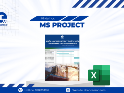Khoá học MS Project Thực Chiến: Làm Chủ Tiến Độ – Bứt Tốc Sự Nghiệp Kỹ Sư